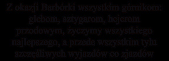 Z okazji Barbórki wszystkim górnikom